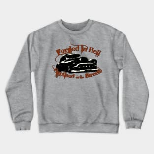 Forged in Hell Crewneck Sweatshirt